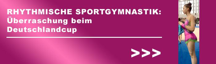 Rhythmische Sportgymnastik: Überraschung beim Deutschlandcup
