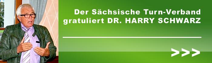 Der Sächsische Turn-Verband gratuliert Dr. Harry Schwarz