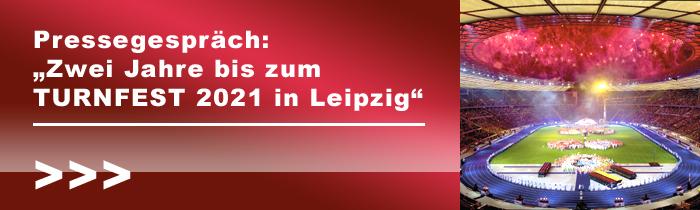 Pressegespräch: „Zwei Jahre bis zum Turnfest 2021 in Leipzig“
