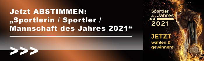 Jetzt abstimmen: „Sportlerin / Sportler / Mannschaft des Jahres 2021“