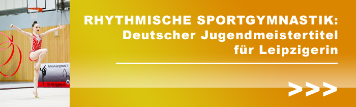 RSG: Deutscher Jugendmeistertitel für Leipzigerin